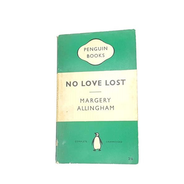 No Love Lost by Margery Allingham, penguin,1959