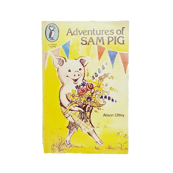 Adventures of Sam Pig by Alison Uttley - Puffin 1976