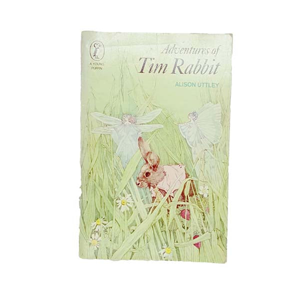 Adventures of Tim Rabbit by Alison Uttley 1980