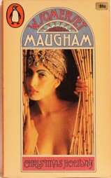 Christmas Holiday by W.Somerset Maugham, penguin,1967