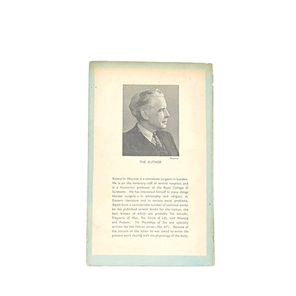 Human Physiology by Kenneth Walker, pelican,1945