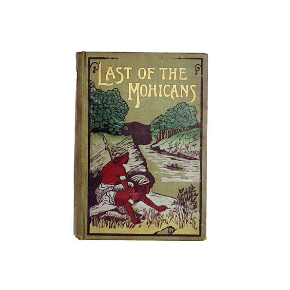 The Last Of The Mohicans by J.F. Cooper