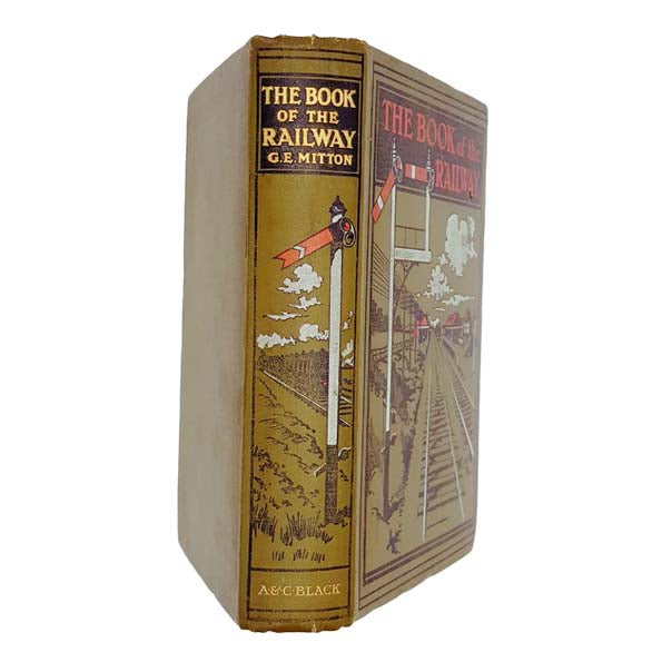 The Book of the Railway by G.E. Mitton 1914