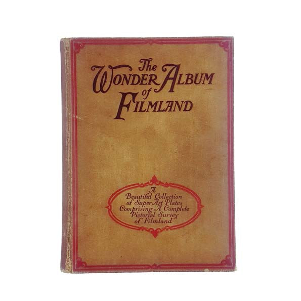 The Wonder Album of Filmland by Clarence Winchester 1933