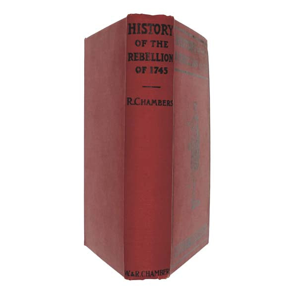 History of the Rebellion of 1745 by Robert Chambers