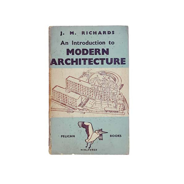 An Introduction to Modern Architecture by J.M. Richards 1944