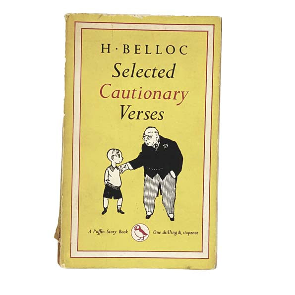 Selected Cautionary Verses by H. Belloc 1953 - Puffin