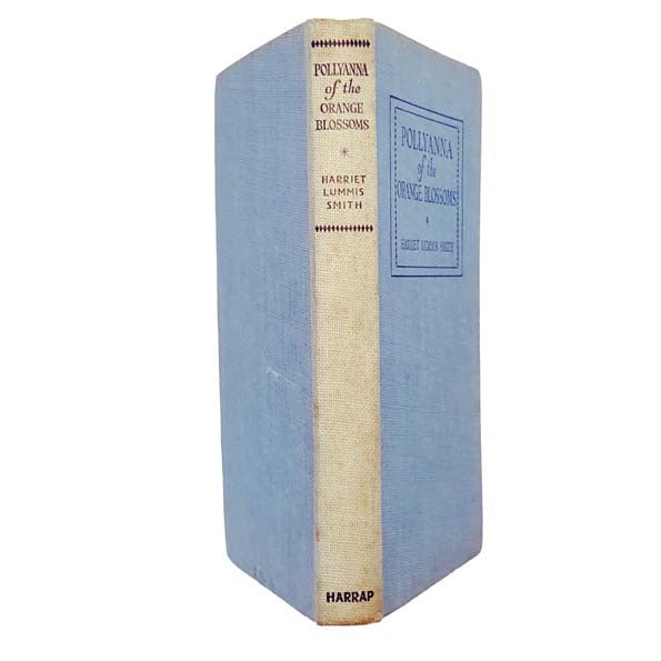 Pollyanna of the Orange Blossoms by Harriet Lummis Smith 1943