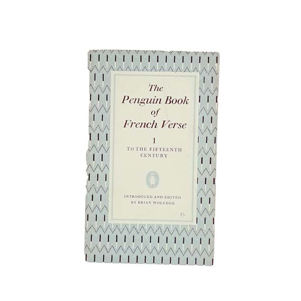The Penguin Book of French Verse I 1961 - First Edition