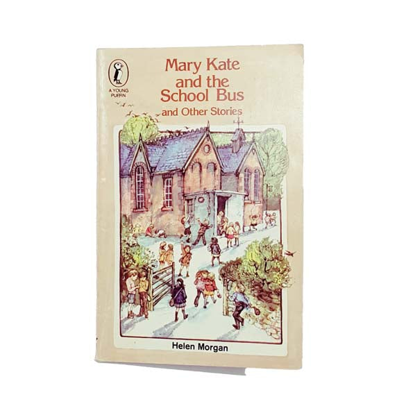 Mary Kate and the School Bus and Other Stories - Puffin, 1977