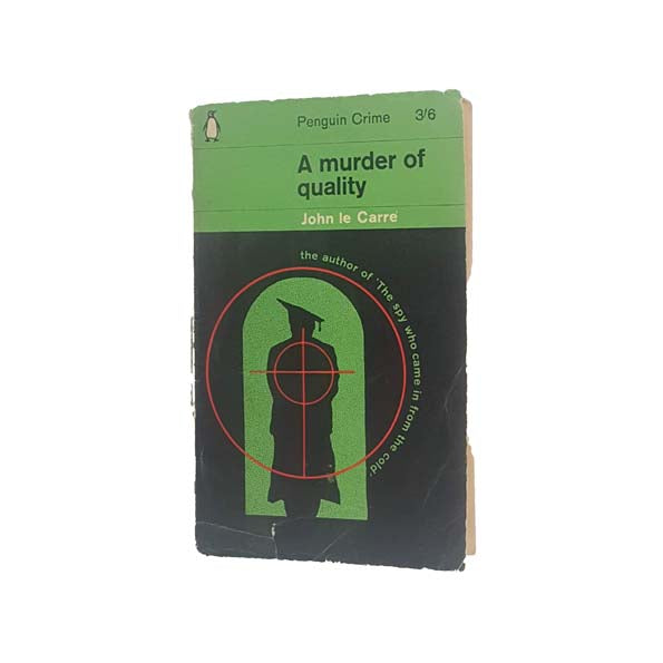 A Murder of Quality by John le Carre - Penguin, 1965