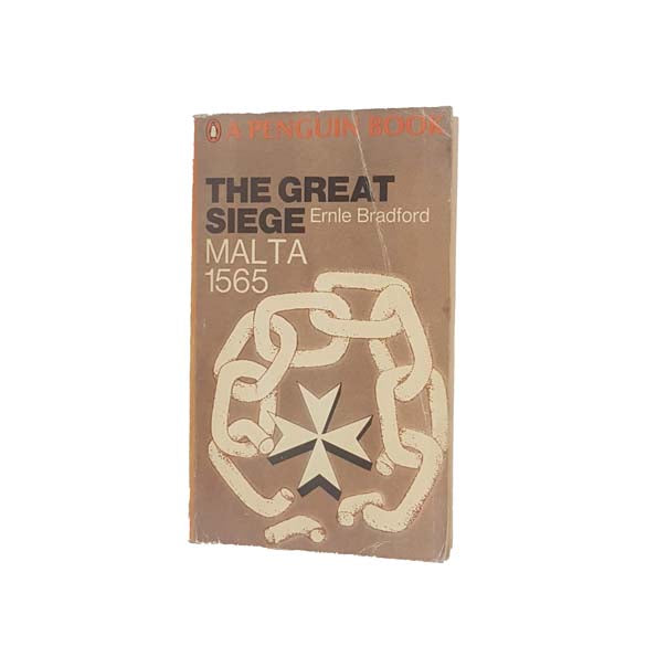 The Great Seige Malta 1565 by Ernle Bradford - Penguin, 1974