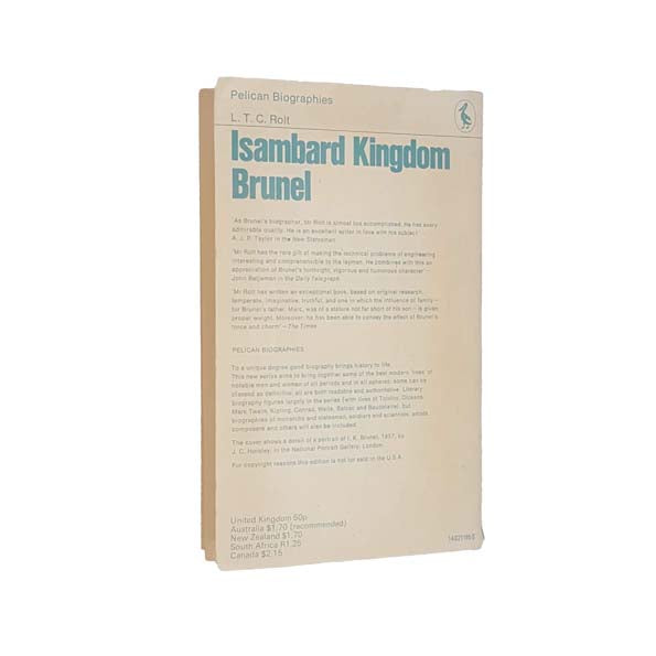 Isambard Kingdom Brunel by L.T.C. Rolt - Penguin, 1972