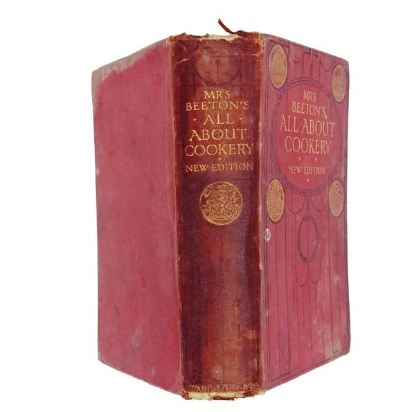 Mrs. Beeton's All About Cookery New Edition 1909