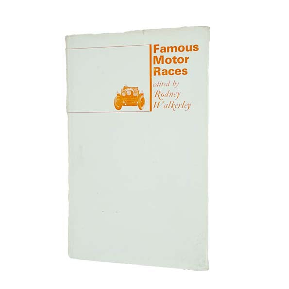 Famous Motor Races by Rodney Walkerley 1965