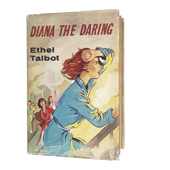 Diana the Daring by Ethel Talbot 1960 - Ward Lock