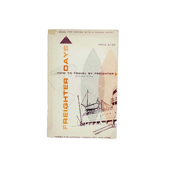 Freighter Days by Norman D. Ford 1969