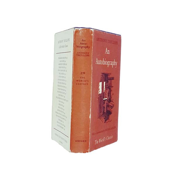 Anthony Trollope: An Autobiography - Oxford, 1968