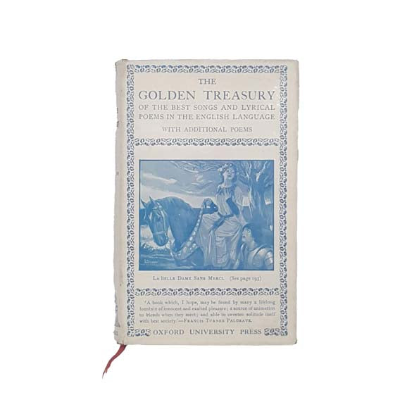 The Golden Treasury of the Best Songs and Lyrical Poems in the English Language - Oxford, 1926