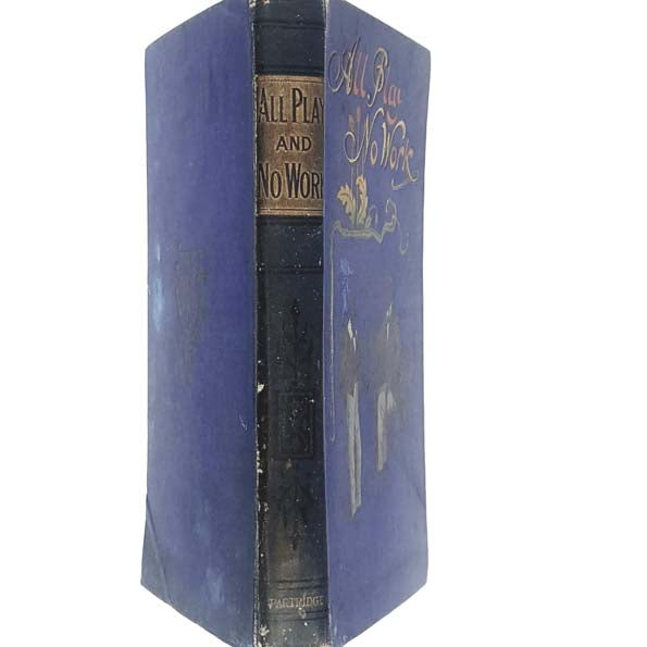 All Play and No Work by Harold Avery 1903 - Partridge