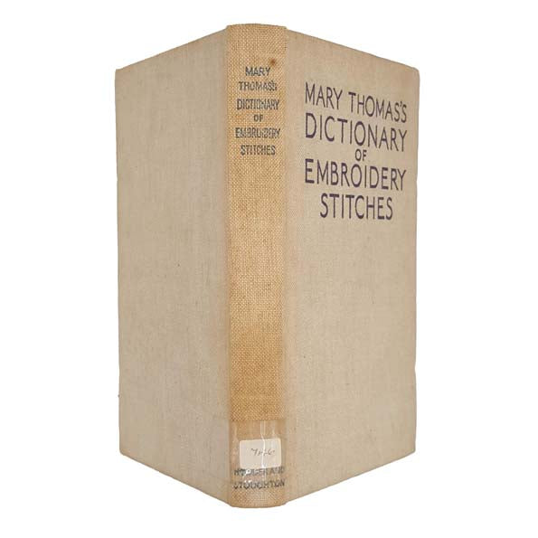 Mary Thomas's Dictionary of Embroidery Stitches - Hodder, 1936