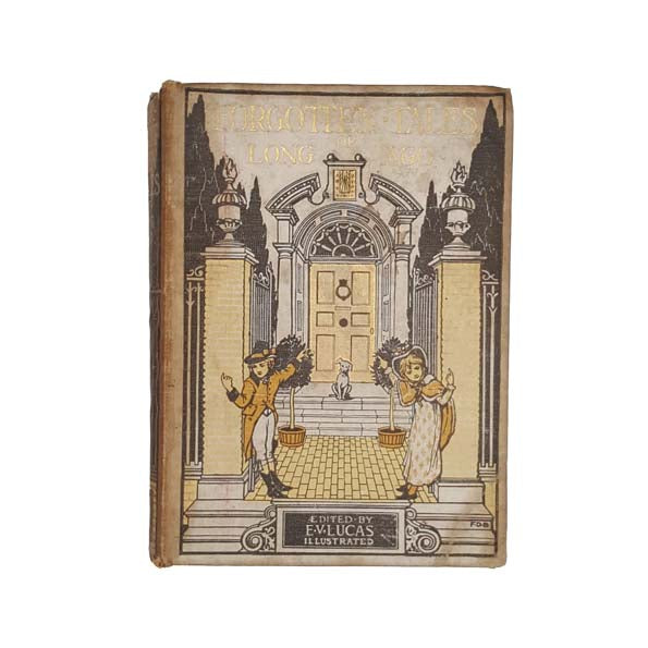 Forgotten Tales of Long Ago selected by E.V. Lucas