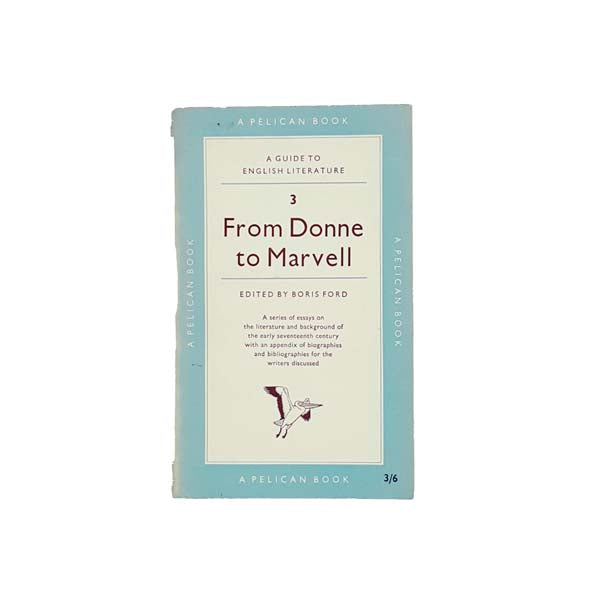 From Donne to Marvell by Boris Ford - Pelican, 1956
