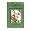 Medicinal Herbs and How to Identify Them by Richard Morse 1930 - Epworth Press