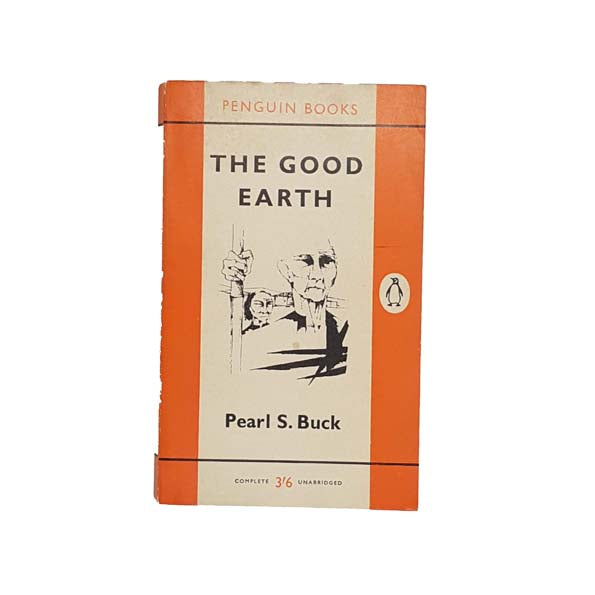 The Good Earth by Pearl S. Buck - Penguin, 1960