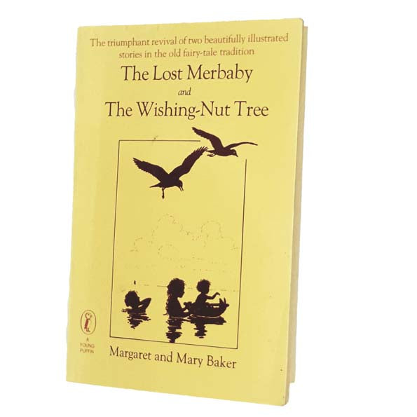The Lost Merbaby and The Wishing-Nut Tree by Margaret and Mary Barker 1979 - Puffin