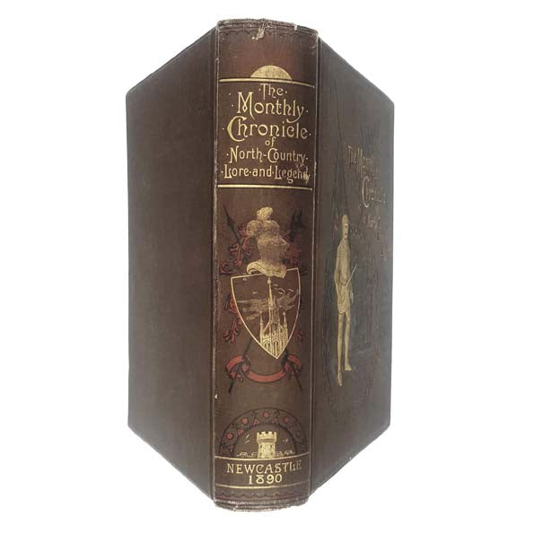 The Monthly Chronicle of North Country Lore &amp; Legend - Newcastle, 1890