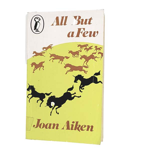 All But a Few by Joan Aiken 1974 - Puffin