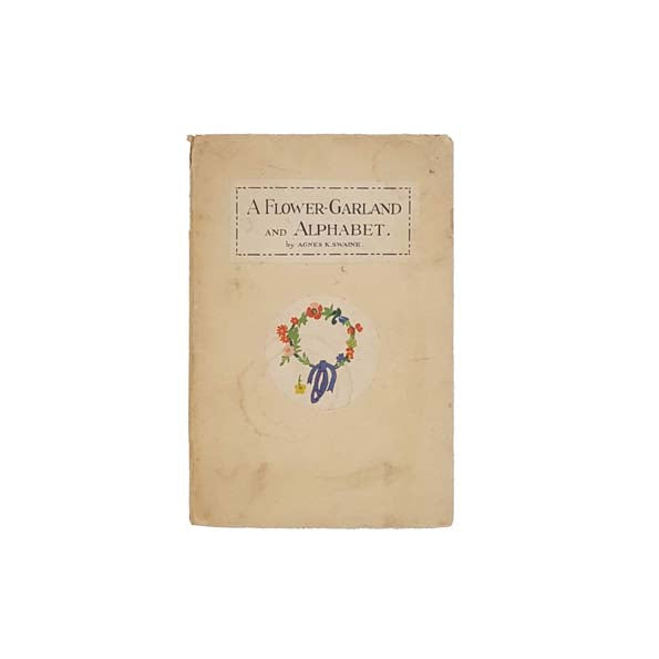A Flower Garland and Alphabet by Agnes K. Swaine