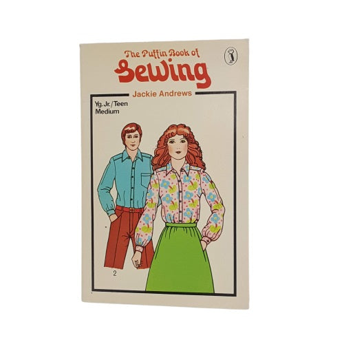 The Puffin Book of Sewing by Jackie Andrews 1980