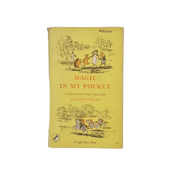 Magic in My Pocket by Alison Uttley - Puffin, 1957 First Edition