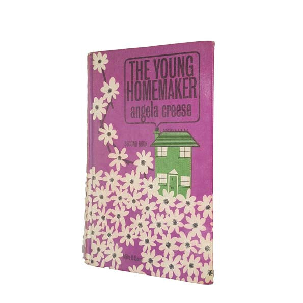 The Young Homemaker by Angela Creese 1967 - First Edition
