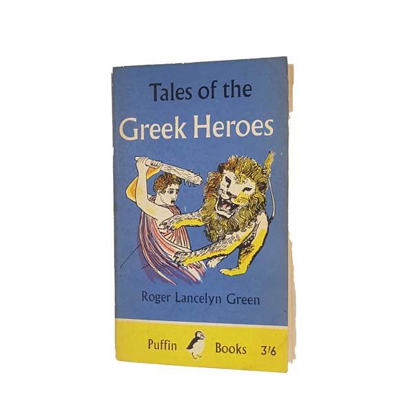 Tales of the Greek Heroes by Roger Lancelyn Green - Puffin, 1964