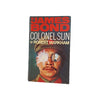 James Bond Colonel Sun by Robert Markham - Pan, 1974