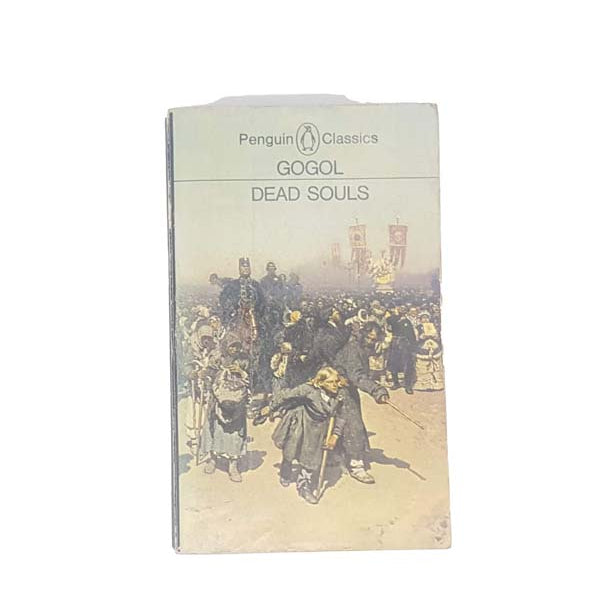Dead Souls by Gogol, penguin, 1972