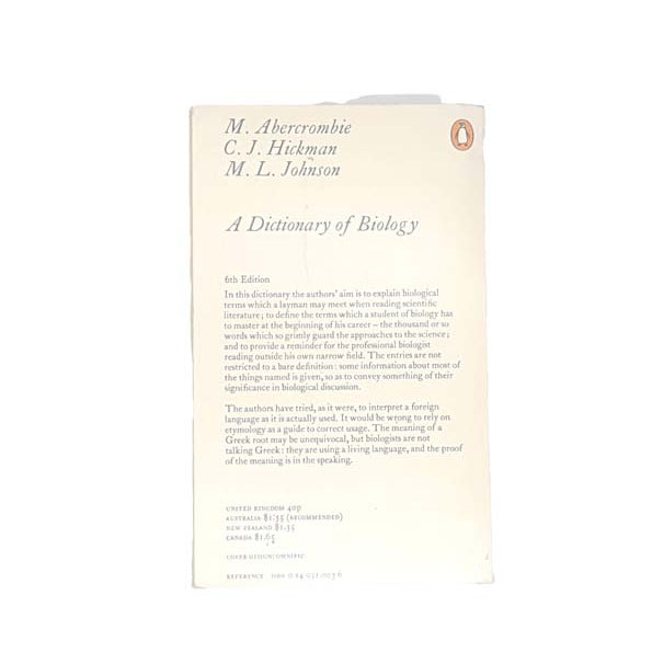 A Dictionary of Biology by C.J Hickman and M.L Johnson, penguin, 1973