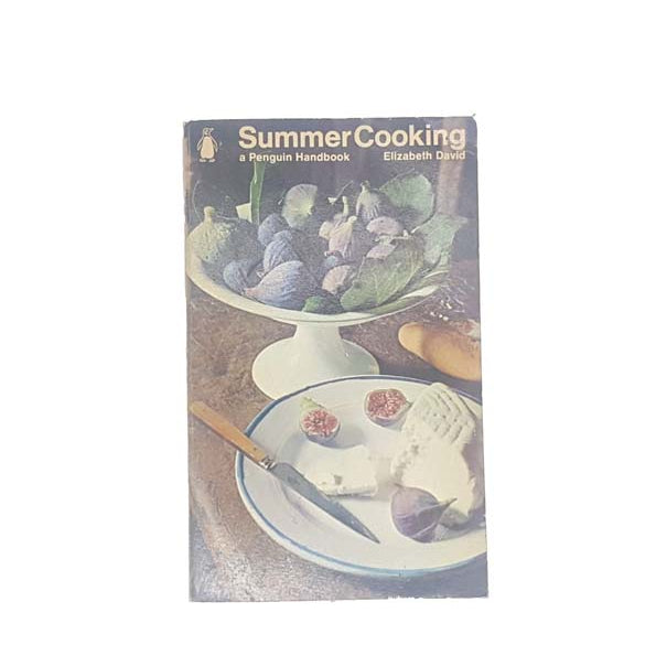 Summer Cooking by Elizabet David, penguin, 1966