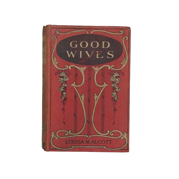 Louisa May Alcott’s Good Wives c1914