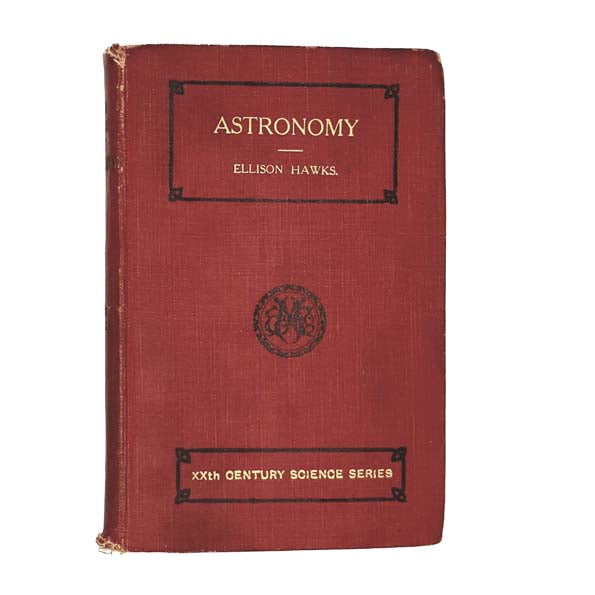 The Study of Astronomy by Ellison Hawks - Milner