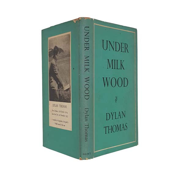 Dylan Thomas’s Under Milk Wood - Dent, 1957-9