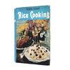 Rice Cooking by Robin Howe 1959 - Cookery Book Club