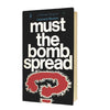 Must the Bomb Spread? by Leonard Beaton 1966 - Pelican