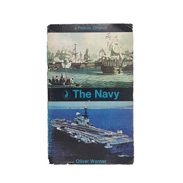 The Navy by Oliver Warner - Pelican, 1968
