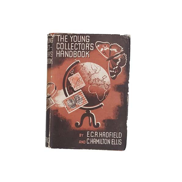 The Young Collector's Handbook by E.C.R. Hadfield &amp; C. Hamilton Ellis