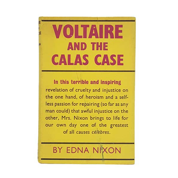 Voltaire and the Calas Case by Edna Nixon 1961