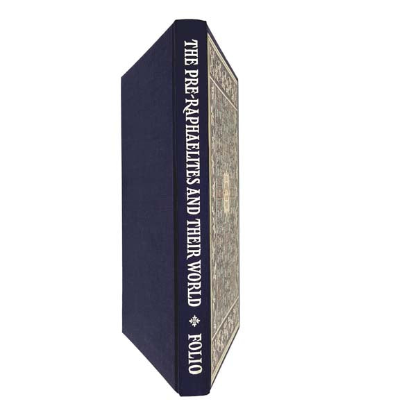 The Pre-Raphaelites and their World by Rossetti - Folio Society, 1995